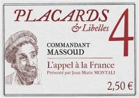 Placards & libelles. Vol. 4. L'appel à la France