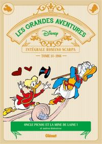 Les grandes aventures : intégrale Romano Scarpa. Vol. 14. Oncle Picsou et la mine de laine ! : et autres histoires : 1966