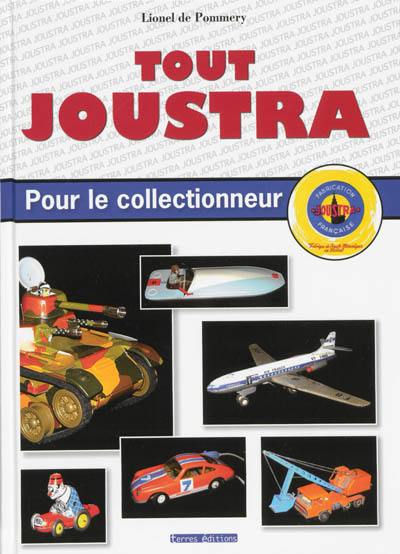 Tout Joustra pour le collectionneur