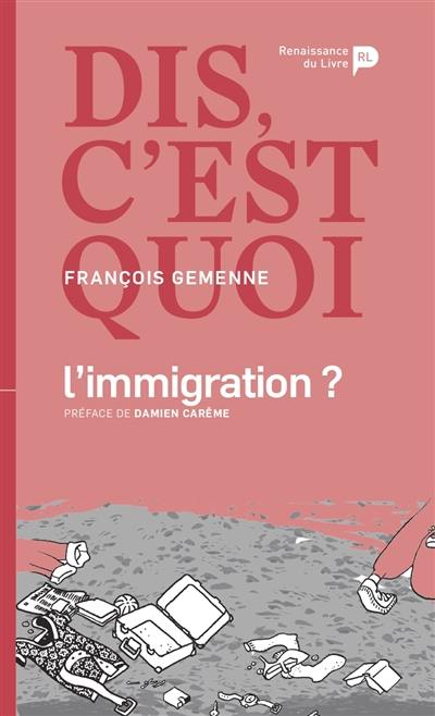 Dis, c'est quoi l'immigration ?