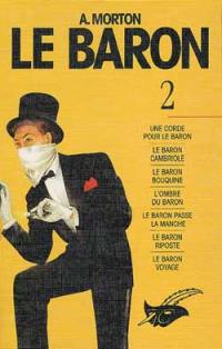 Anthony Morton : le baron. Vol. 2