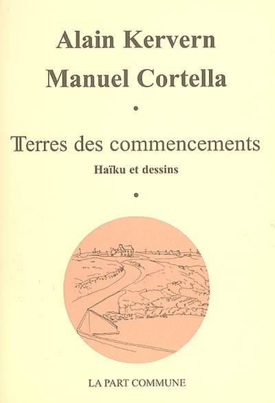 Terres des commencements : haïku et dessins