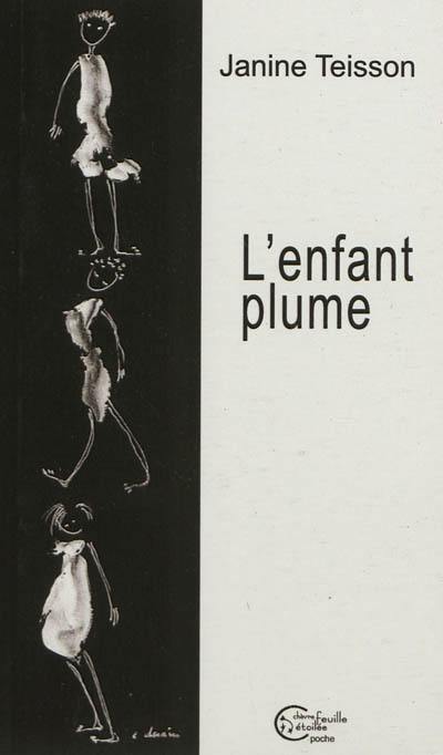 L'enfant plume : récit