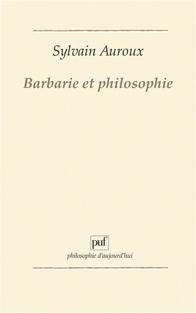 Barbarie et philosophie