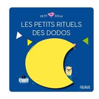 Les petits rituels des dodos