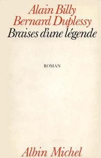 Braises d'une légende