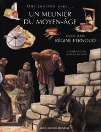 Un meunier du Moyen Age