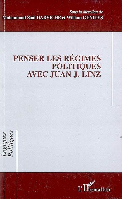 Penser les régimes politiques avec Juan J. Linz