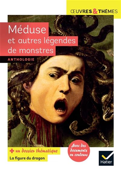 Méduse : et autres légendes de monstres : anthologie