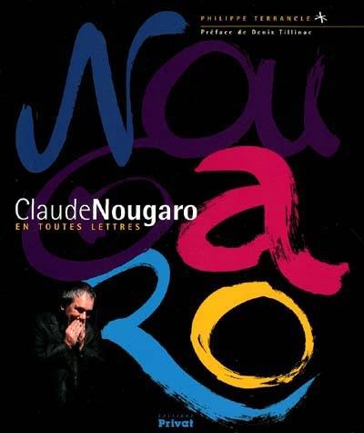 Claude Nougaro : en toutes lettres