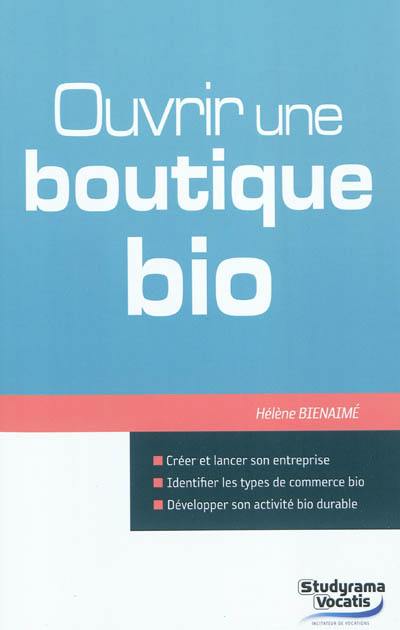 Ouvrir une boutique bio