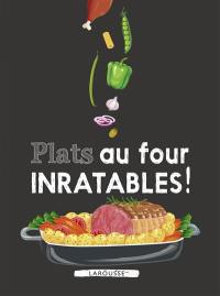 Plats au four inratables !