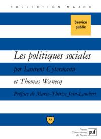 Les politiques sociales : droit du travail, politiques de l'emploi et de la cohésion sociale