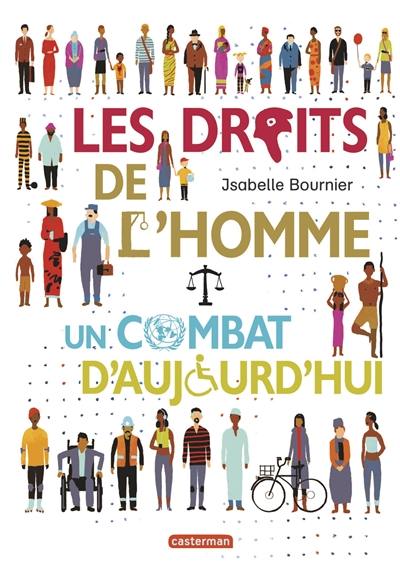 Les droits de l'homme, un combat d'aujourd'hui