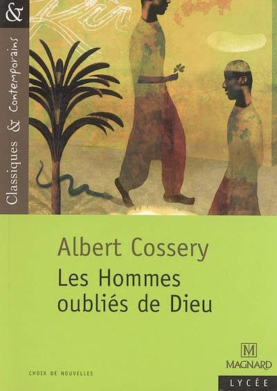 Les hommes oubliés de Dieu