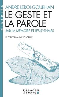 Le geste et la parole. Vol. 2. La mémoire et les rythmes