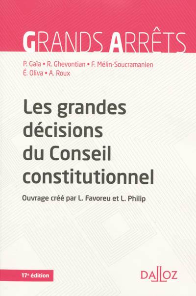 Les grandes décisions du Conseil constitutionnel