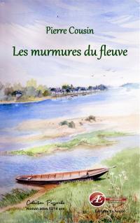 Les murmures du fleuve : jeunesse