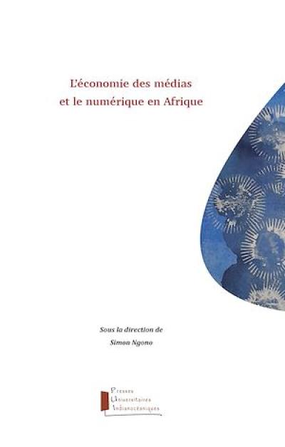 L'économie des médias et le numérique en Afrique