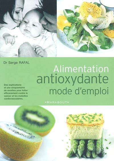 L'alimentation antioxydante : mode d'emploi