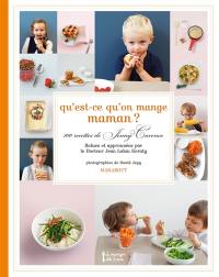 Qu'est-ce qu'on mange, maman ?