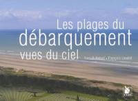 Les plages du débarquement vues du ciel