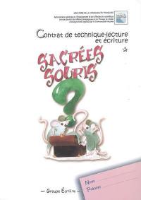 Sacrées souris ? : contrat de technique-lecture et écriture