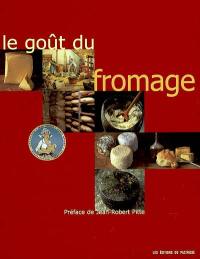 Le goût du fromage