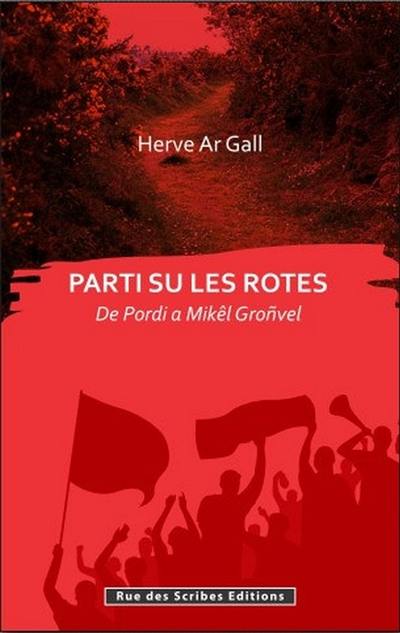 Parti su les rotes : de Pordi à Mikêl Groñvel