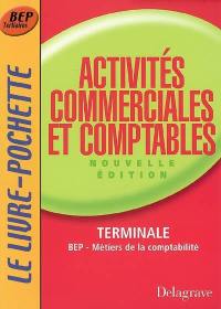 Activités commerciales et comptables : terminale, BEP, métiers de la comptabilité