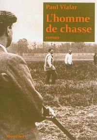 L'homme de chasse