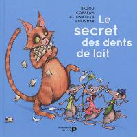 Le secret des dents de lait