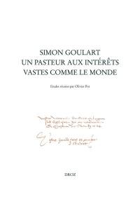 Simon Goulart, un pasteur aux intérêts vastes comme le monde