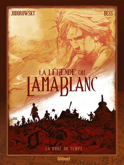 La légende du lama blanc. Vol. 1. La roue du temps