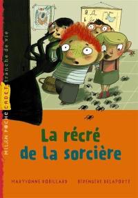 La récré de la sorcière