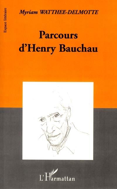 Parcours d'Henry Bauchau