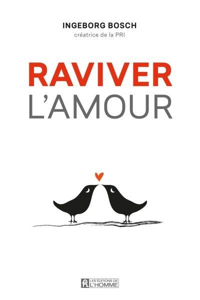 Raviver l'amour