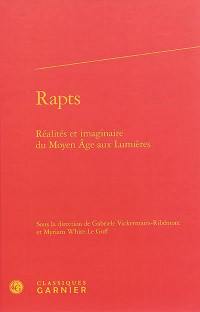 Rapts : réalités et imaginaire du Moyen Age aux Lumières