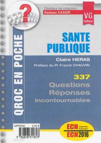 Santé publique : 337 questions-réponses incontournables : ECN 2016