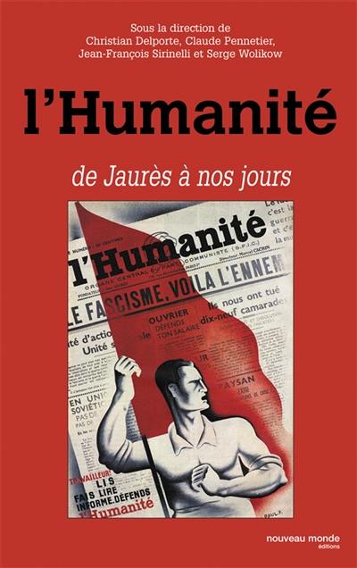 L'Humanité : de Jaurès à nos jours