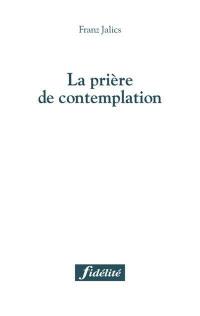 La prière de contemplation