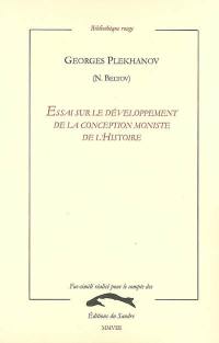 Essai sur le développement de la conception moniste de l'histoire