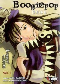 Boogiepop dual : losers' circus. Vol. 1