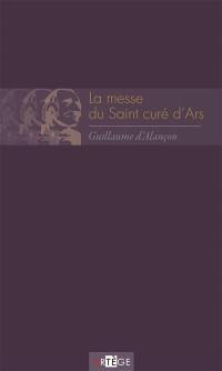 La messe du saint curé d'Ars