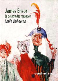 James Ensor : le peintre des masques