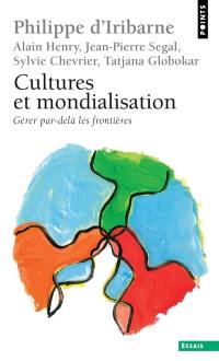 Cultures et mondialisation : gérer par-delà les frontières