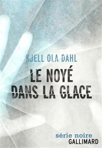 Le noyé dans la glace