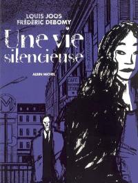 Une vie silencieuse