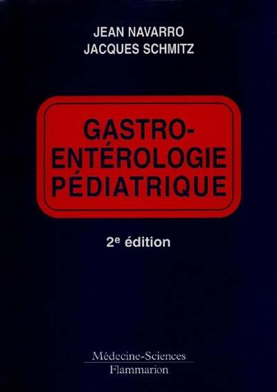 Gastroentérologie pédiatrique