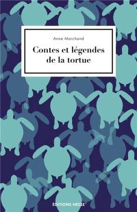 Contes et légendes de la tortue